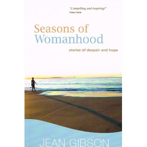 Seasons Of Womanhood by Jean Gibson